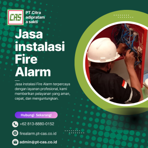 Kontraktor Fire Alarm Untuk Pemasangan Area Serang